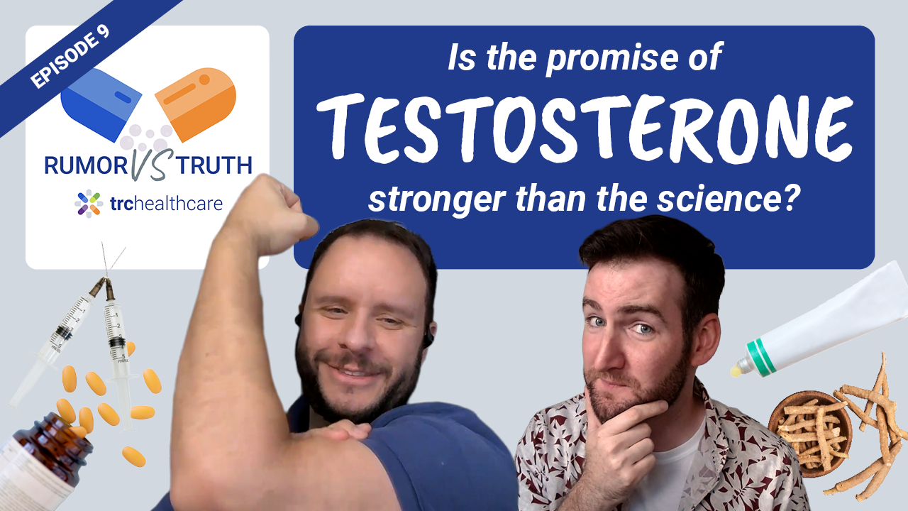 Rumor vs Truth: Testosterone