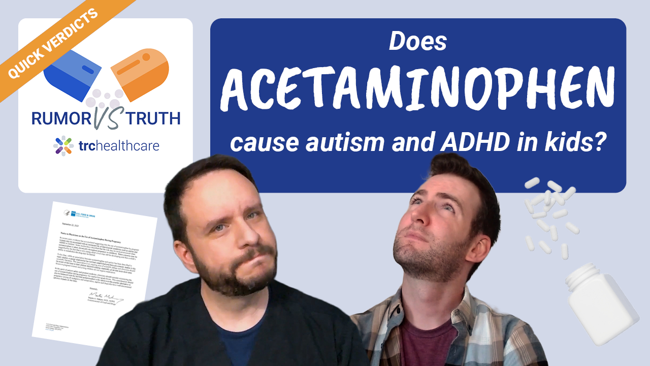 Rumor vs Truth: Quick Verdicts: Acetaminophen in Pregnancy