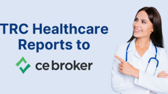 TRC Healthcare Reports to CE Broker