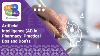 Clinical Capsules: Artificial Intelligence (AI) in Pharmacy: Practical Dos and Don’ts