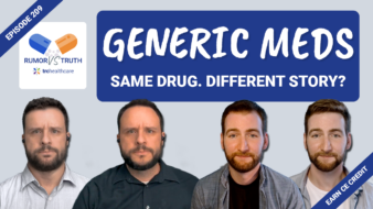 Rumor vs Truth: Generic Meds